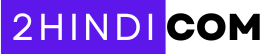 2hindi.com